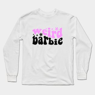 Weird Barbie Retro Design Long Sleeve T-Shirt